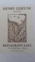 Affiche pour l'exposition <strong><em>Henry Lejeune</em></strong> , restaurant saey (Mons)